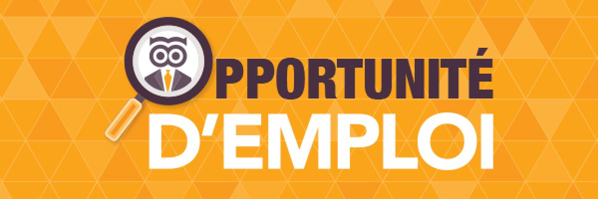 Opportunités emploi à saisir